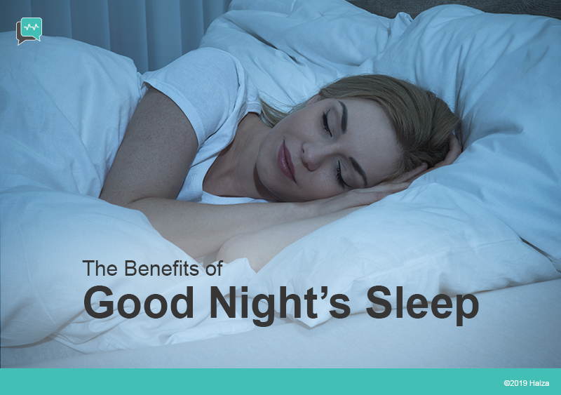 The Benefits Of A Good Night S Sleep Halza