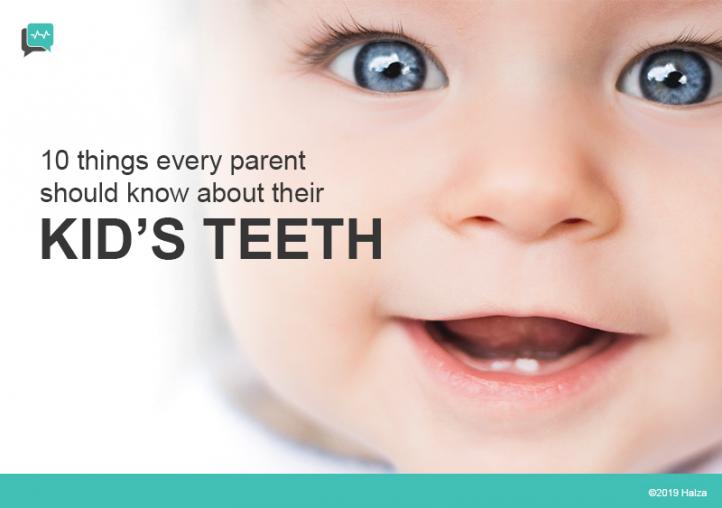 10 Things Every Parent Should Know About Their Kids’ Teeth